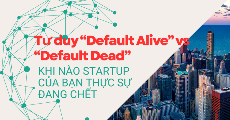 Khi nào Startup của bạn thực sự đang chết